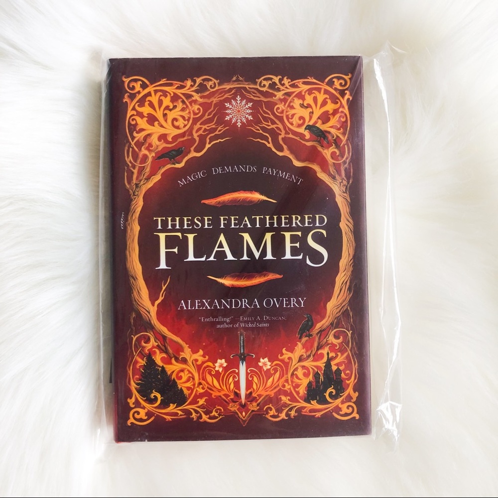 NEW Signed Edition These Feathered Flames